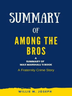 Summary of Among the Bros by Max Marshall