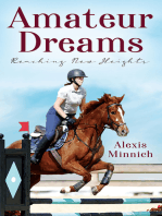 Amateur Dreams: Reaching New Heights