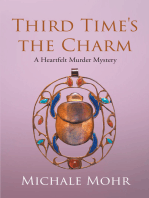 Third Time's the Charm: A Heartfelt Murder Mystery