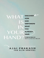 WHAT IS IN YOUR HAND?