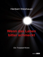 Wenn das Leben bitter schmeckt: Ein Troisdorf-Krimi