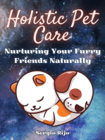 Holistic Pet Care: Nurturing Your Furry Friends Naturally