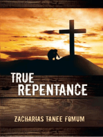 True Repentance: Practical Helps For The Overcomers, #13