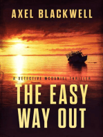 The Easy Way Out: Detective McDaniel Thrillers, #2