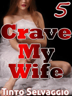 Crave My Wife 5: Crave My Wife, #5