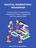 Digital Marketing Roadmap: Your Guide to Mastering the Basics for a Career in Digital Marketing