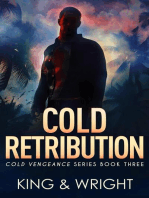 Cold Retribution: Cold Vengeance, #3