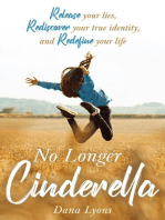 No Longer Cinderella