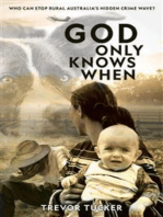 God Only Knows When