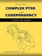 Healing Complex PTSD and Codependency