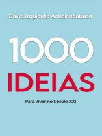 1000 Ideias Para Viver no Século XXI