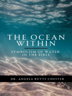 The Ocean Within: Symbolism of Water in the Bible
