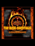 Buck Nasty’s Blues & BBQ: The BUCK-ssentials!: A BBQ Handbook
