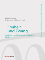 Freiheit und Zwang: Paradoxien und Dilemmata im System Schule