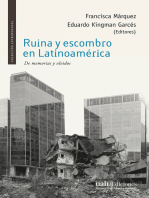 Ruina y escombro en Latinoamérica: De memorias y olvidos