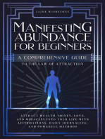 Manifesting Abundance For Beginners : A Comprehensive Guide to the Law of Attraction