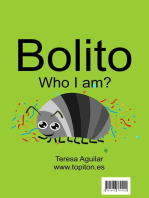 Bolito: Who I am?