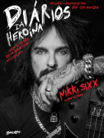 Diários da heroína: Um ano na vida de um rock star despedaçado – Edição comemorativa de dez anos