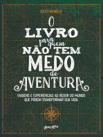 O livro para quem não tem medo de aventura