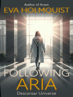 Following Aria