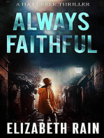 Always Faithful: A Hat Creek Thriller, #2