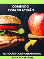 Comendo com Gratidão: Nutrição para uma Vida Plena e Significativa