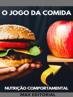 O Jogo da Comida: Como Superar os Desafios da Alimentação no Mundo Moderno