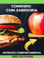 Comendo com Sabedoria: Nutrição e Comportamento Alimentar