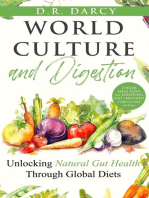 World Culture and Digestion: Unlocking Natural Gut Health Through Global Diets