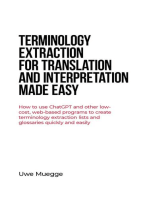 Terminology Extraction for Translation and Interpretation Made Easy: How to use ChatGPT and other low-cost, web-based programs to create terminology extraction lists and glossaries quickly and easily
