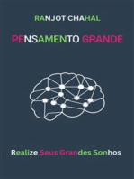 Pensamento Grande: Realize Seus Grandes Sonhos