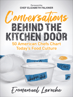 Conversations Behind the Kitchen Door: 50 American Chefs Chart Today’s Food Culture