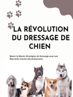 LA RÉVOLUTION DU DRESSAGE DE CHIEN