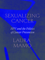 Sexualizing Cancer: HPV and the Politics of Cancer Prevention