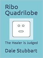 Ribo Quadrilobe: The Healer is Judged