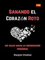 Sanando el Corazón Roto: Un Viaje hacia la Renovación Personal