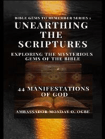 Unearthing the Scriptures: Exploring the Mysterious Gems of the Bible - 44 Manifestations of God