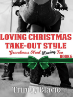 Loving Christmas Take-Out Style: Grandmas Need Loving Too, #6