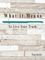 What It Means To Live Your Truth