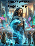 Echoes of the Digital Sky
