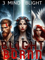 Blight-Bornn: Beginnings