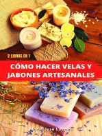 2 libros en 1: Cómo hacer velas y jabones artesanales