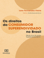 Os direitos do consumidor superendividado no Brasil: estudo à luz da Lei do Superendividamento