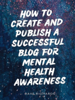 How to Create and Publish a Successful Blog for Mental Health