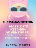 Matilde's Kitchen Adventures: A Joyful Cookbook for Little Chefs: Matilde's Kitchen Adventures, #1