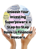 Unleash Your Investing Superpowers: A Step-by-Step Guide to Financial Mastery