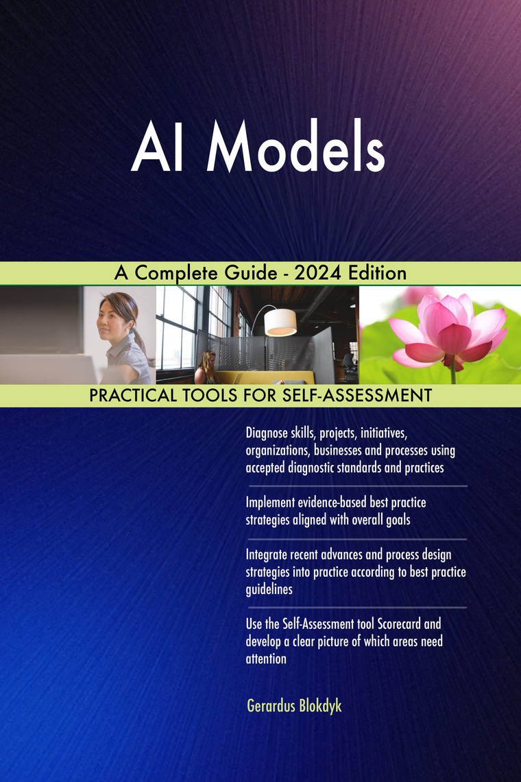 AI Models A Complete Guide - 2024 Edition by Gerardus Blokdyk (Ebook ...