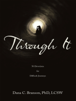Through It: 50 Devotions for Difficult Journeys