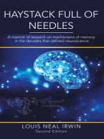 Haystack Full of Needles: A memoir of research on mechanisms of memory in the decades that defined neuroscience