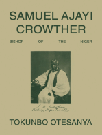 SAMUEL AJAYI CROWTHER: BISHOP OF THE NIGER